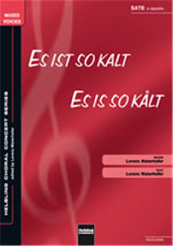 Es ist so kalt / Es is so kalt